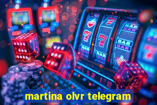 martina olvr telegram